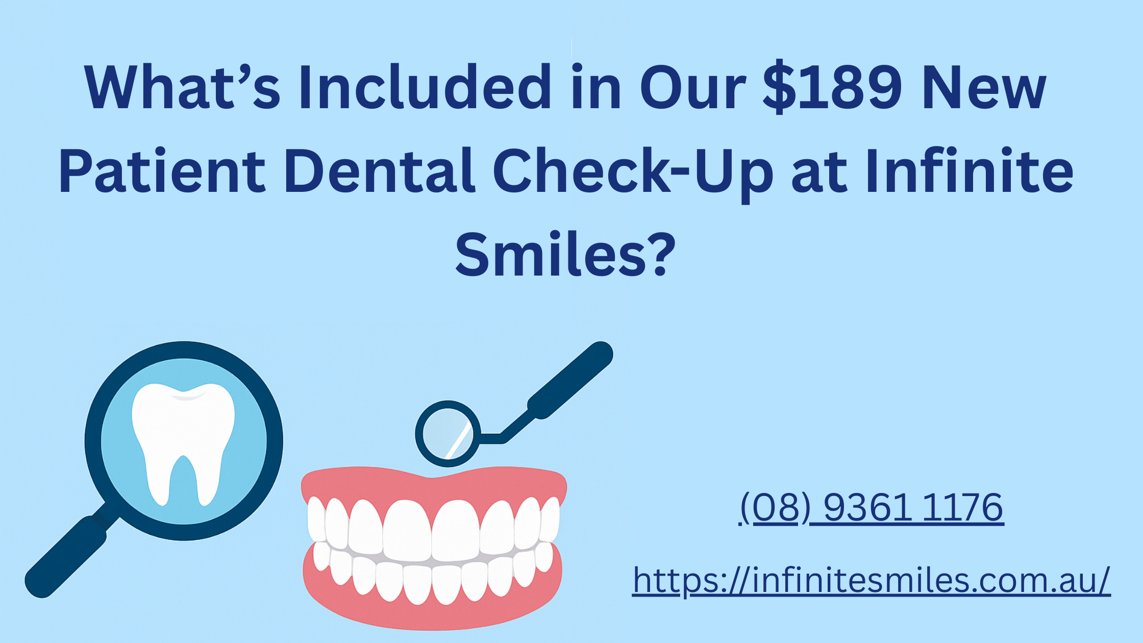 What’s Included in Our $189 New Patient Dental Check-Up at Infinite Smiles?